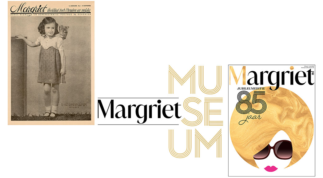 Het Margriet Museum, 85 jaar